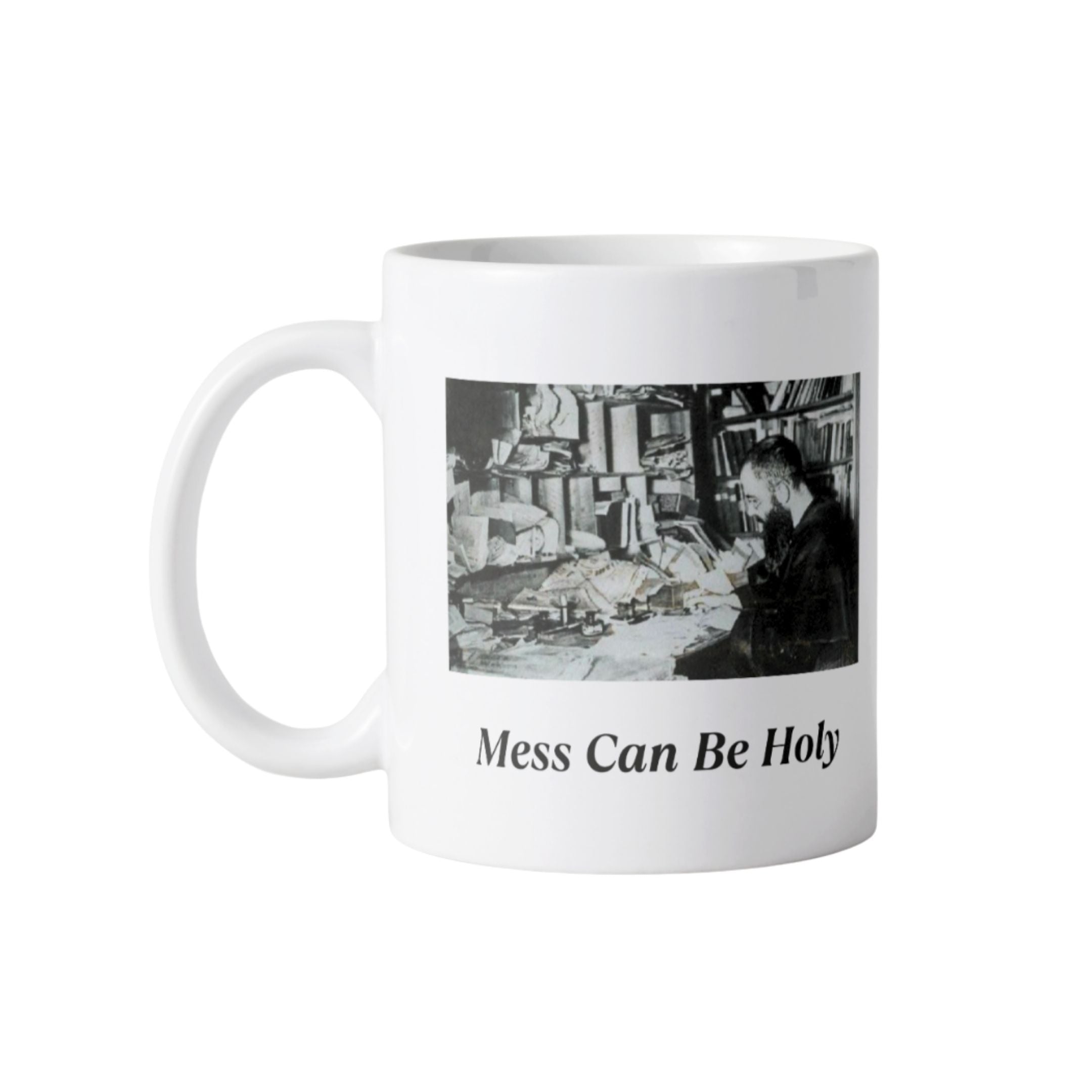 "Mess Can Be Holy" – St. Maximilian Kolbe Mug