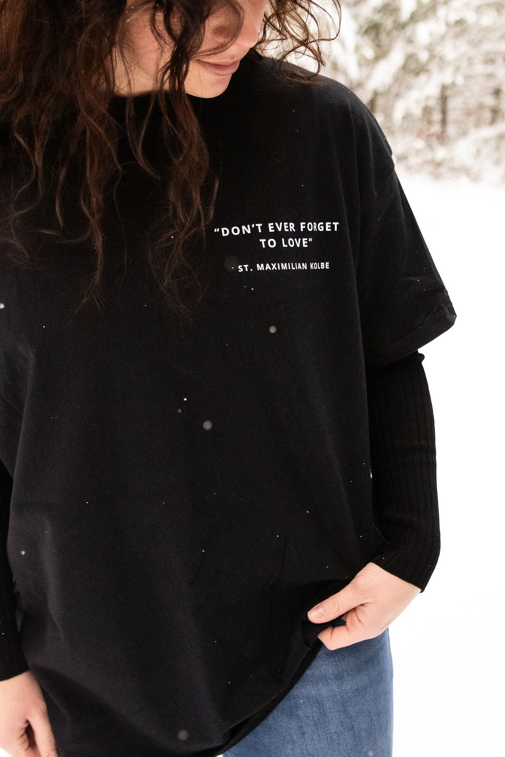 “Don't Ever Forget to Love” – Triumph of the Heart St. Maximilian Kolbe T-Shirt